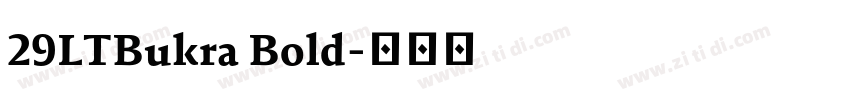 29LTBukra Bold字体转换